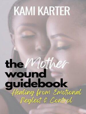 cover image of The Mother Wound Guidebook